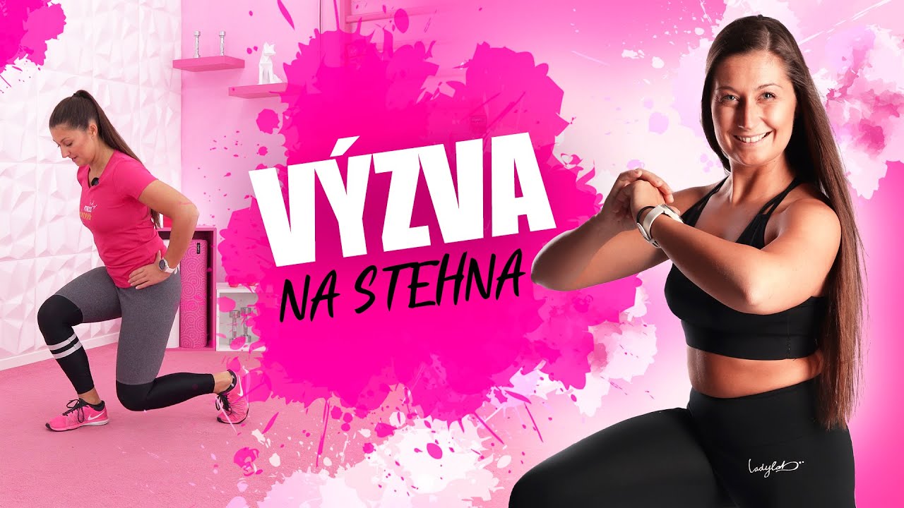 V&yacute;zva pro &scaron;t&iacute;hl&aacute; stehna s Michalkou | 20 minut