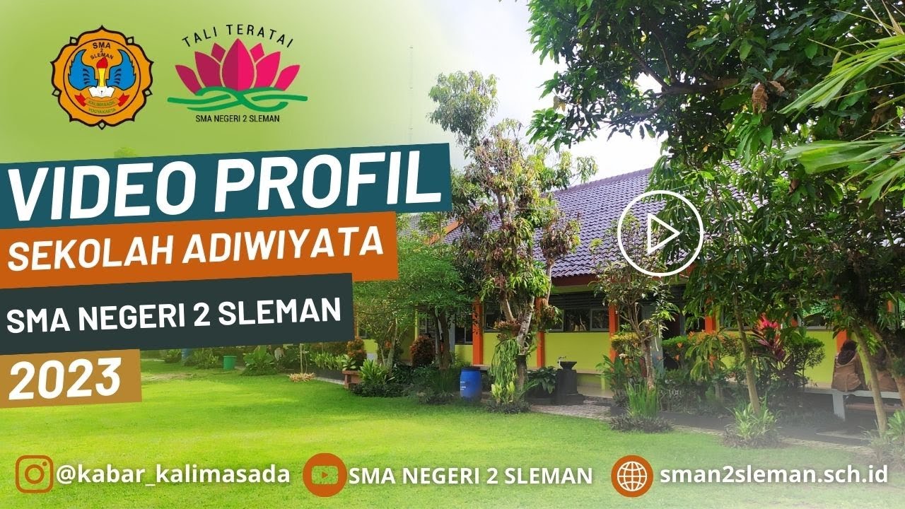 VIDEO PROFIL CALON SEKOLAH ADIWIYATA NASIONAL SMAN 2 SLEMAN TAHUN 2023