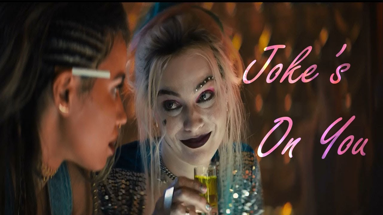 ❖ Joke's On You // Harley Quinn // Birds of prey