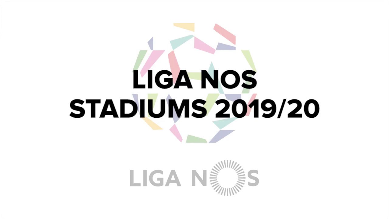 2019-2020 Portugal Liga Nos Stadiums | Stadium Plus