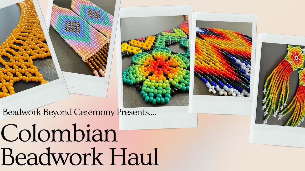 Colombian Beadwork Haul | Featuring Embera Tribe Creations