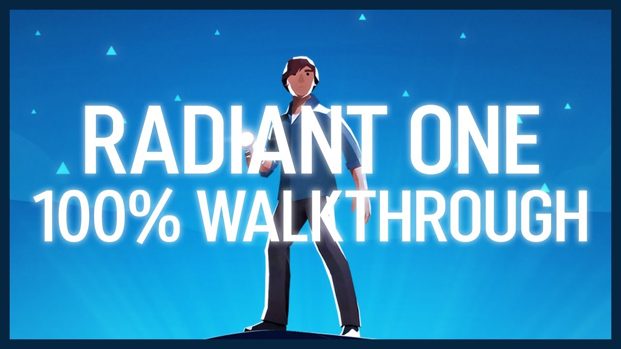 Radiant One - 100% Walkthrough