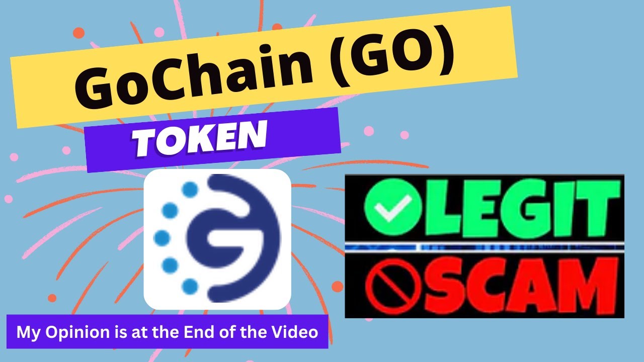 Is GoChain (GO) Token Legit or Scam ??
