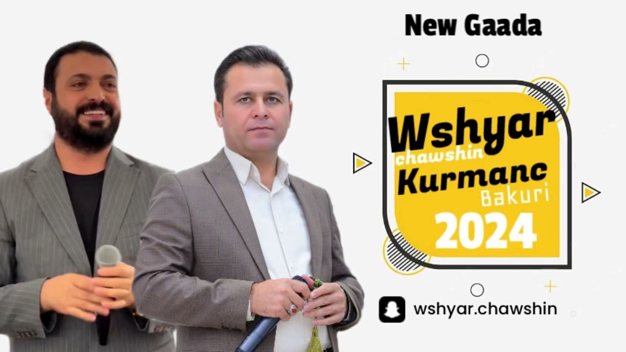 Wahyar chawshin U kurmanj bakure Gada Nwe 2024