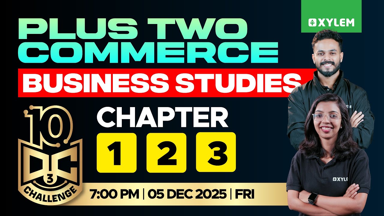 Plus Two Commerce - Business Studies | Chapter 1,2,3 | 10 Days Challenge - Day 3 | Xylem Commerce +2