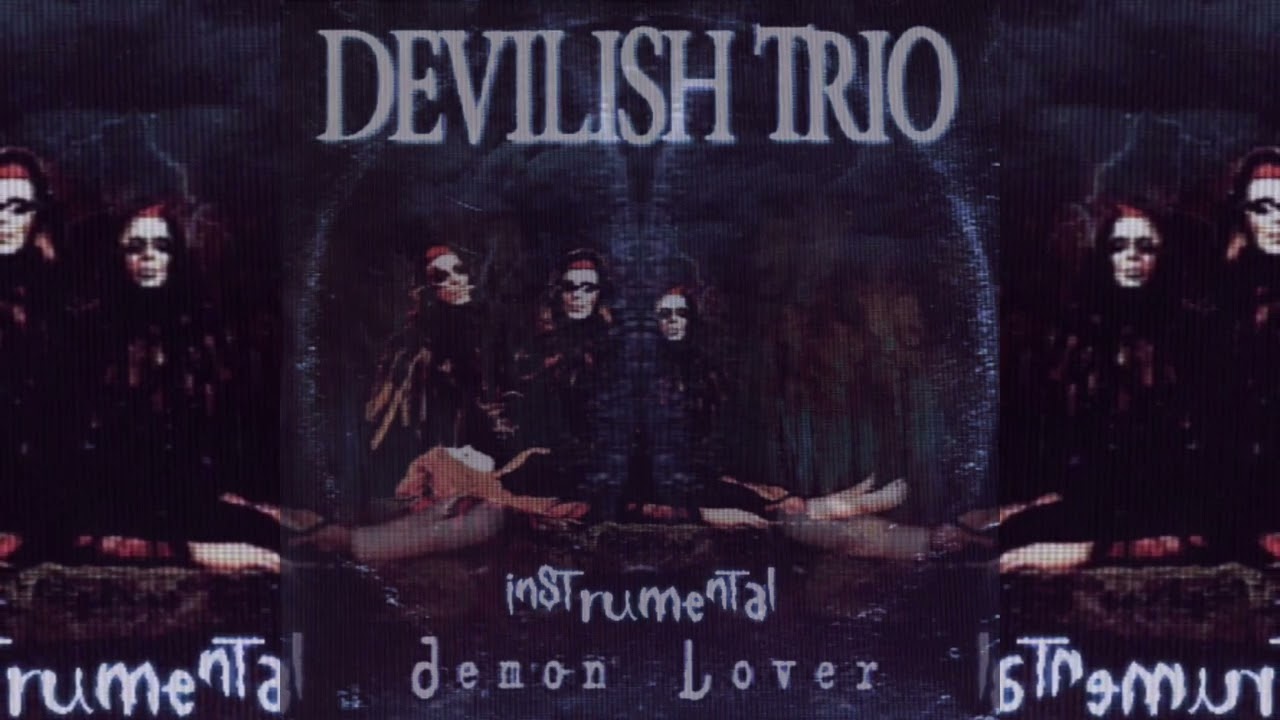 Devilish Trio - Demon Lover (Instrumental)
