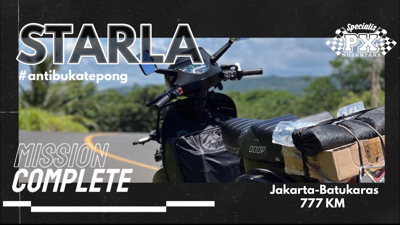 STARLA touring #MABSCOOTVACATION challenge anti buka tepong #777km Jakarta-Batu karas.