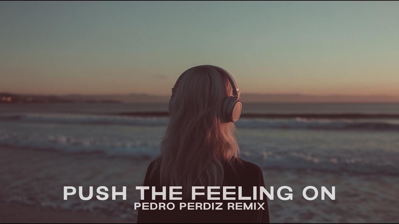 Nightcrawlers - Push The Feeling On (Pedro Perdiz Remix) [Afro House]