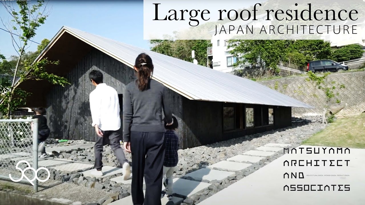大屋根の棲家 Japan Architecture