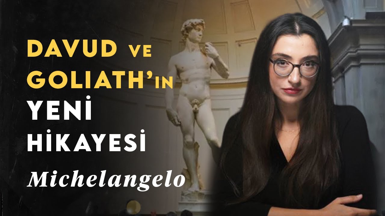 Davut ve Golyat'ın Hikayesinden Ne Öğrenebiliriz? Michelangelo ile Düşünmek