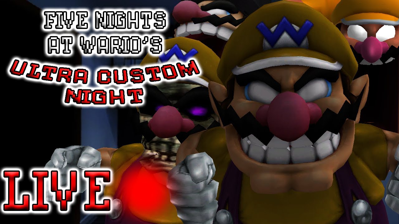 Five nights at Wario's Ultra custom night LIVE STREAM