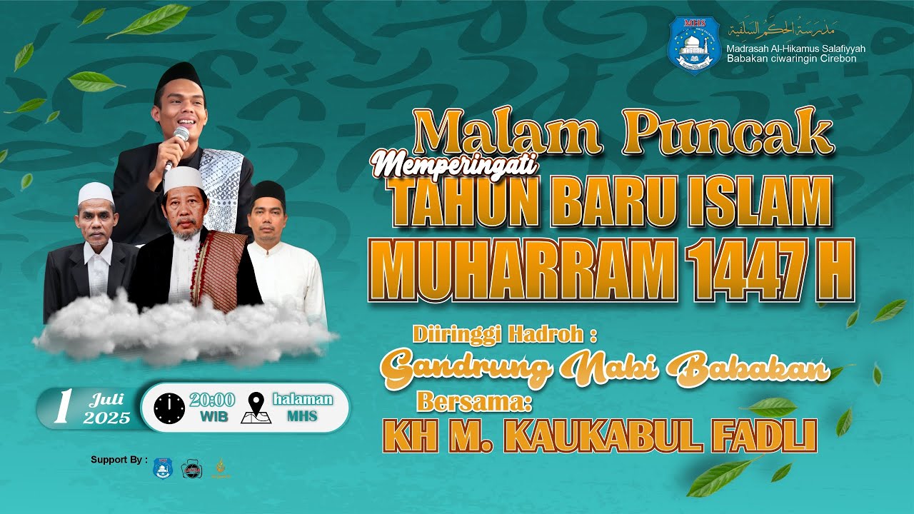 LIVE MALAM PUNCAK PERINGATAN HARI BESAR ISLAM MADRASAH AL-HIKAMUSALAFIYAH BABAKAN CIWARINGIN CIREBON