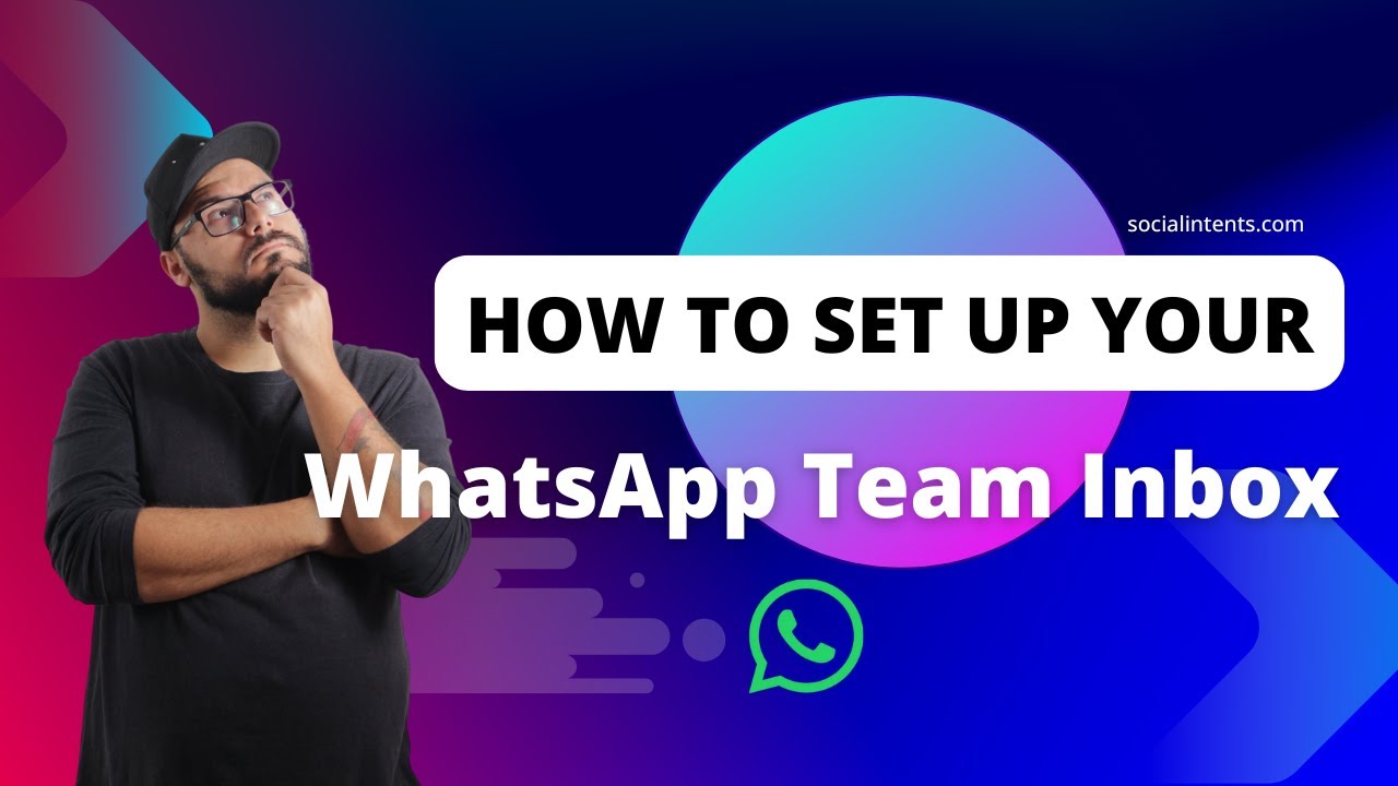 Set Up a WhatsApp Team Shared Inbox - Reply to WhatsApp from Teams, Slack, Google Chat or Web