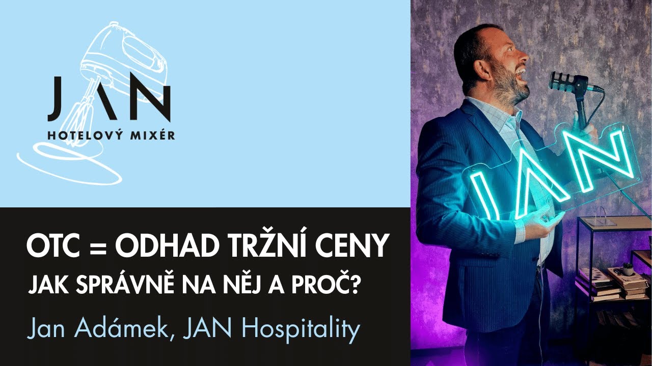 OTC, NEBOLI ODHAD TRŽNÍ CENY HOTELU. JAK NA NĚJ A PROČ?