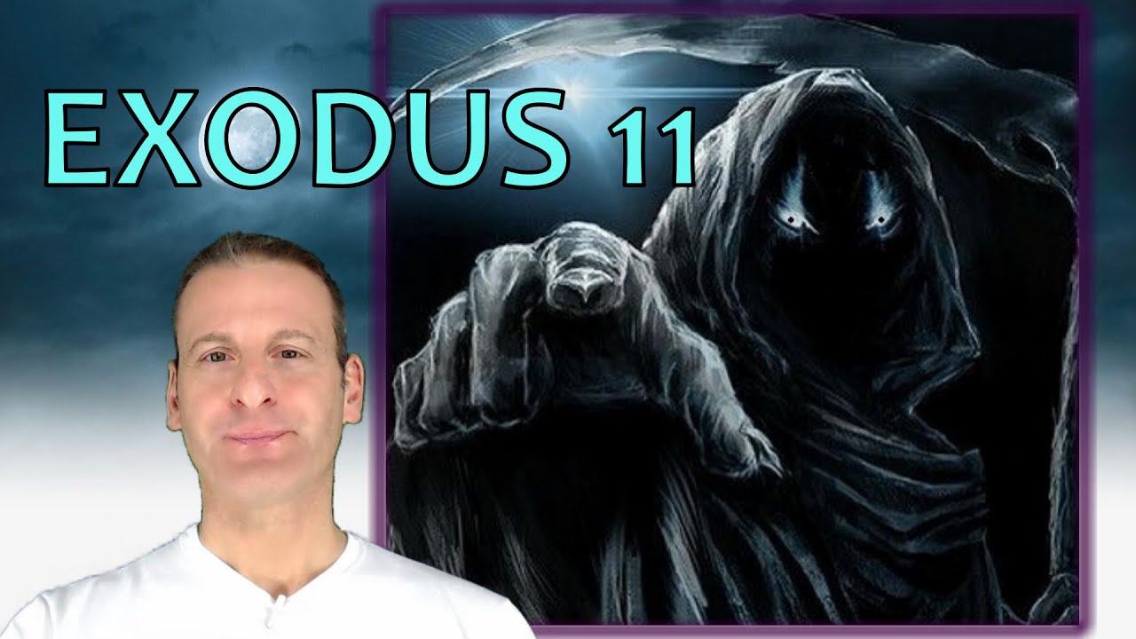 Exodus Chapter 11 Summary And What God Wants From Us