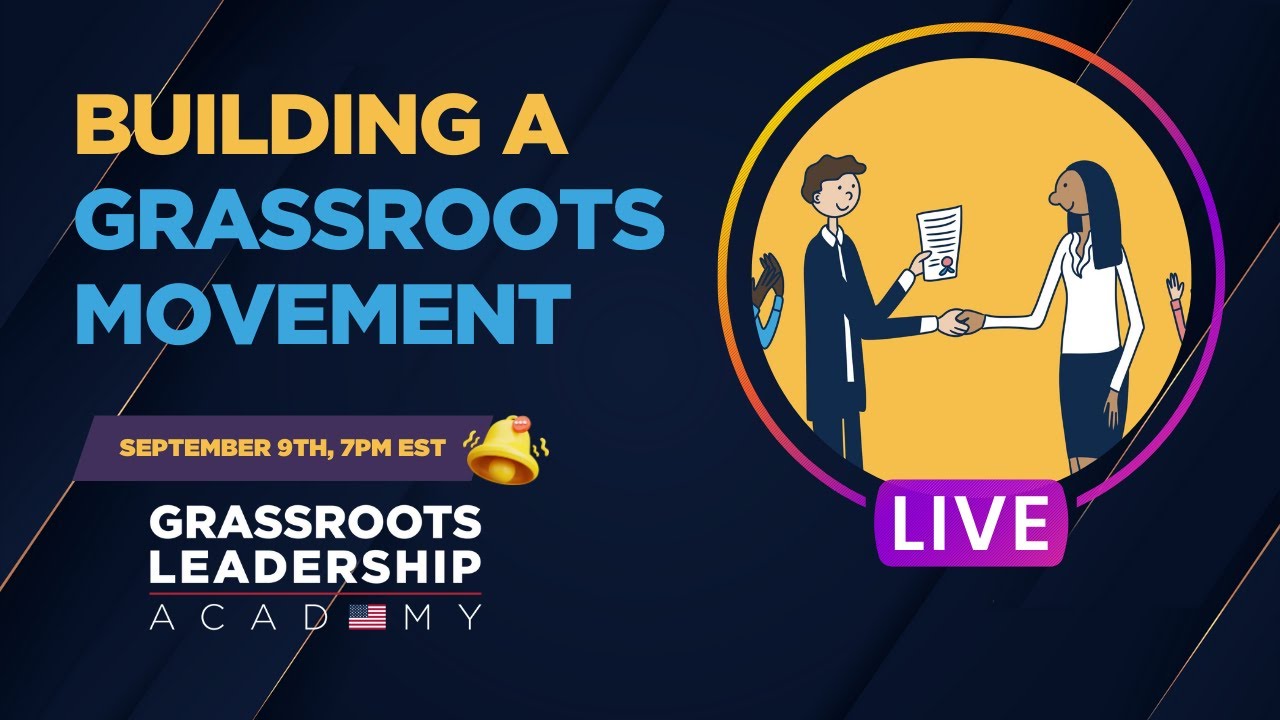 Building a Grassroots Movement