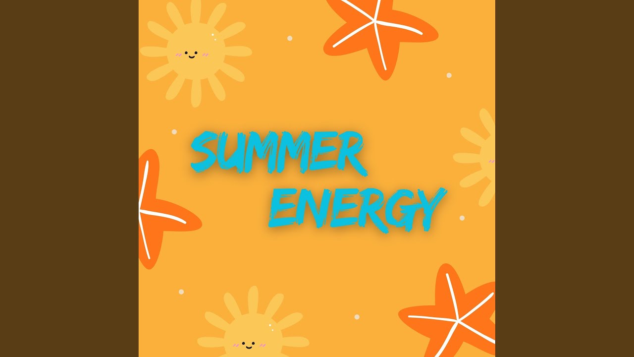 Summer Energy