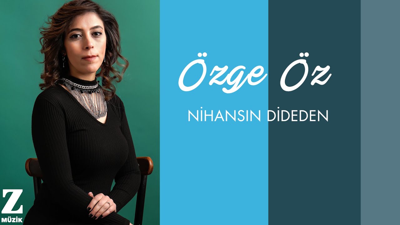 Özge Öz - Nihansın Dideden I Dilden Dile Şarkılar © 2024 Z Müzik