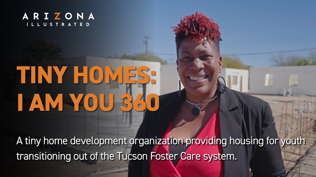 I Am You 360 Builds Tiny Home Community in Tucson for Ex-Foster Youth