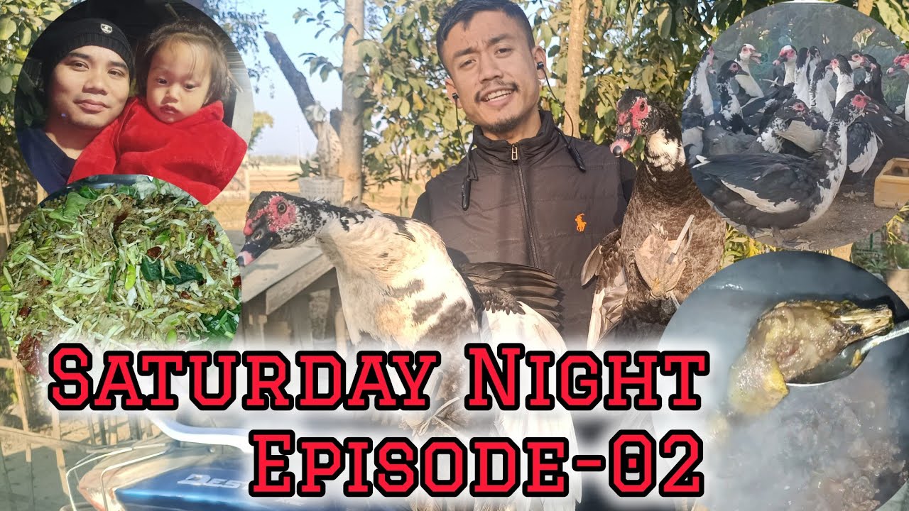 Saturday Night Episode- 02(Duck Curry) 