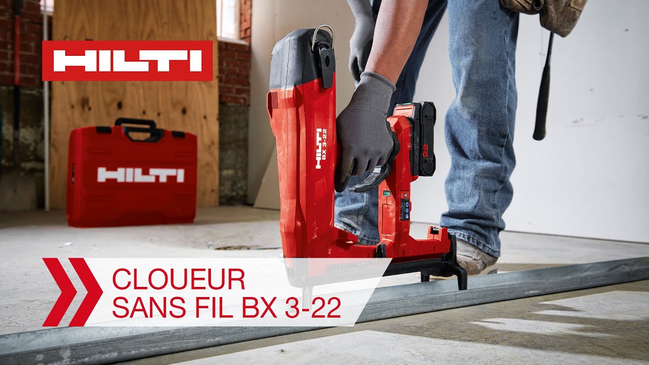Comment utiliser le cloueur sans fil Hilti BX 3-22