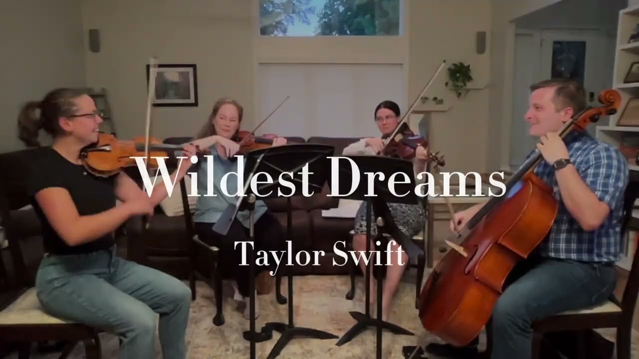 Wildest Dreams- Taylor Swift (string quartet)