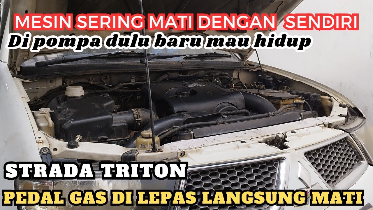 Penyebab Strada Triton Di Pompa Dulu Baru Mau Hidup ||Mesin Sering Mati Sendiri