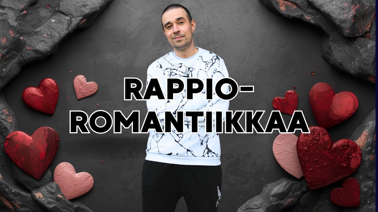 Rappioromantiikkaa