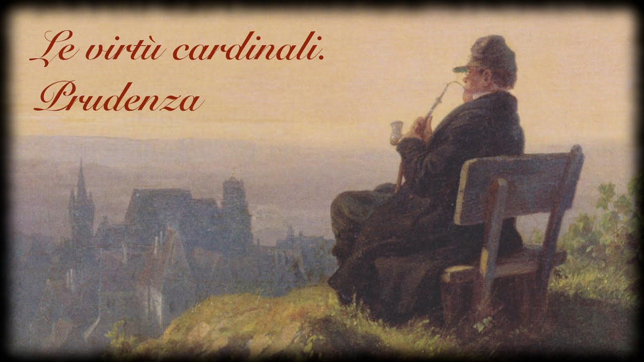 Le virt&ugrave; cardinali. Prudenza