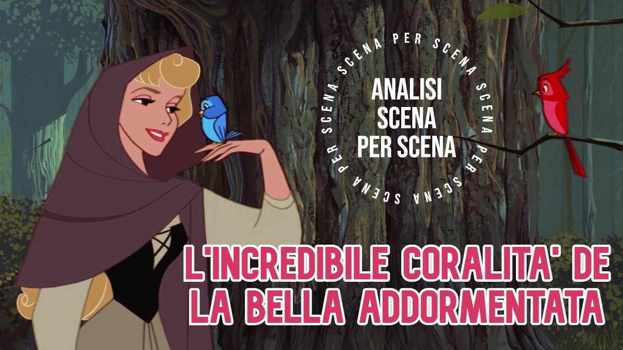 LA BELLA ADDORMENTATA e la sua incredibile coralità. Analisi scena per scena #disney