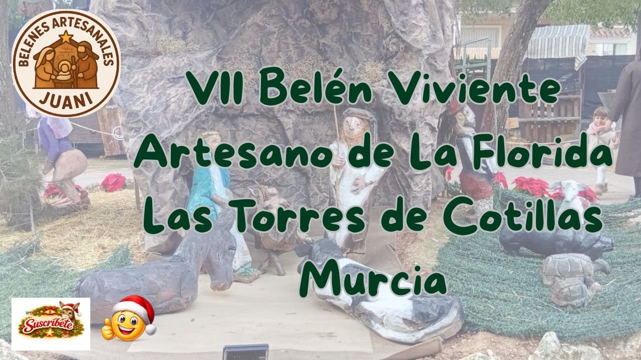 VII Belén Viviente Artesano de La Florida, Las Torres de Cotillas, Murcia