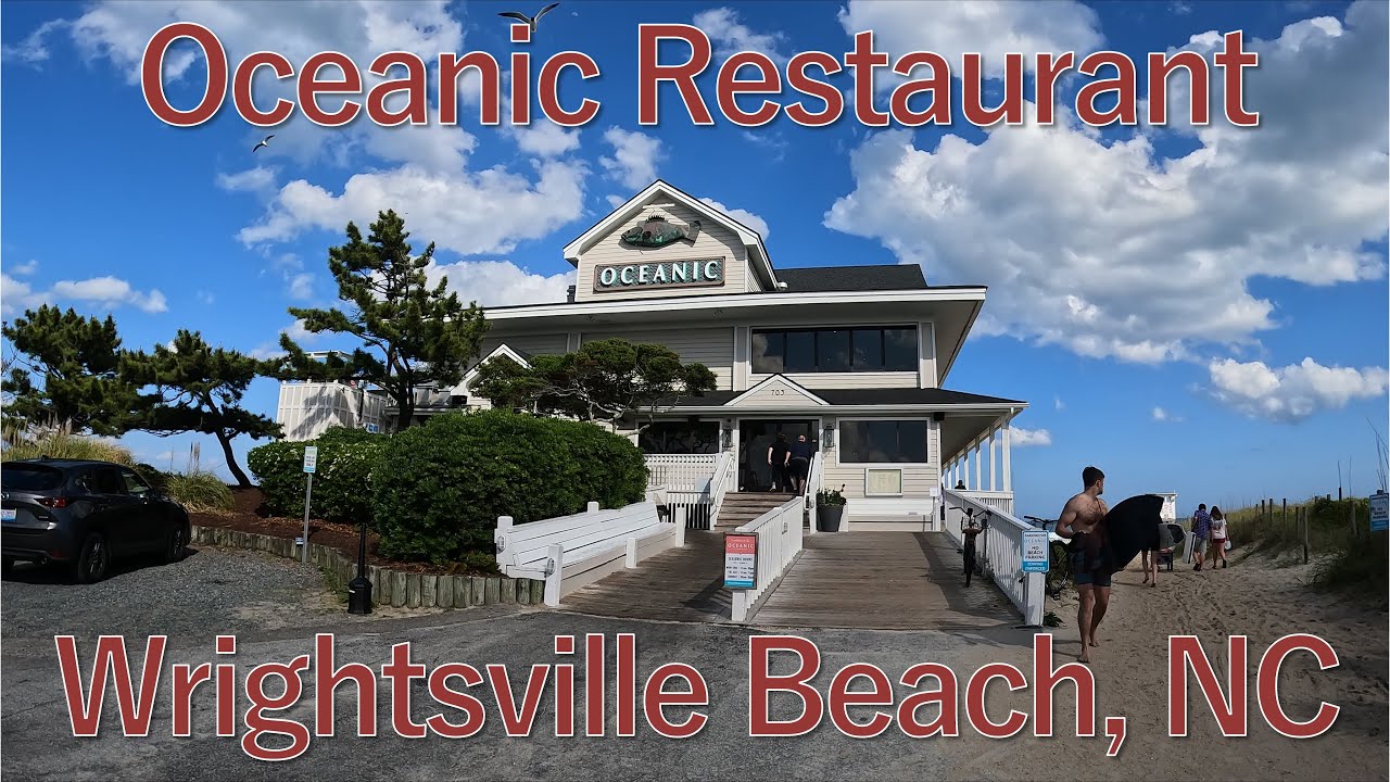 Wrightsville Beach Oceanic Restaurant (Wilmington, NC)