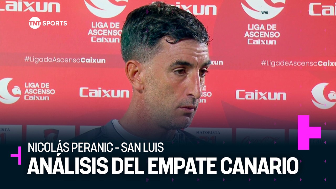 Nicolás Peranic analiza el empate entre San Luis y Rangers - Liga de Ascenso Caixun 2026