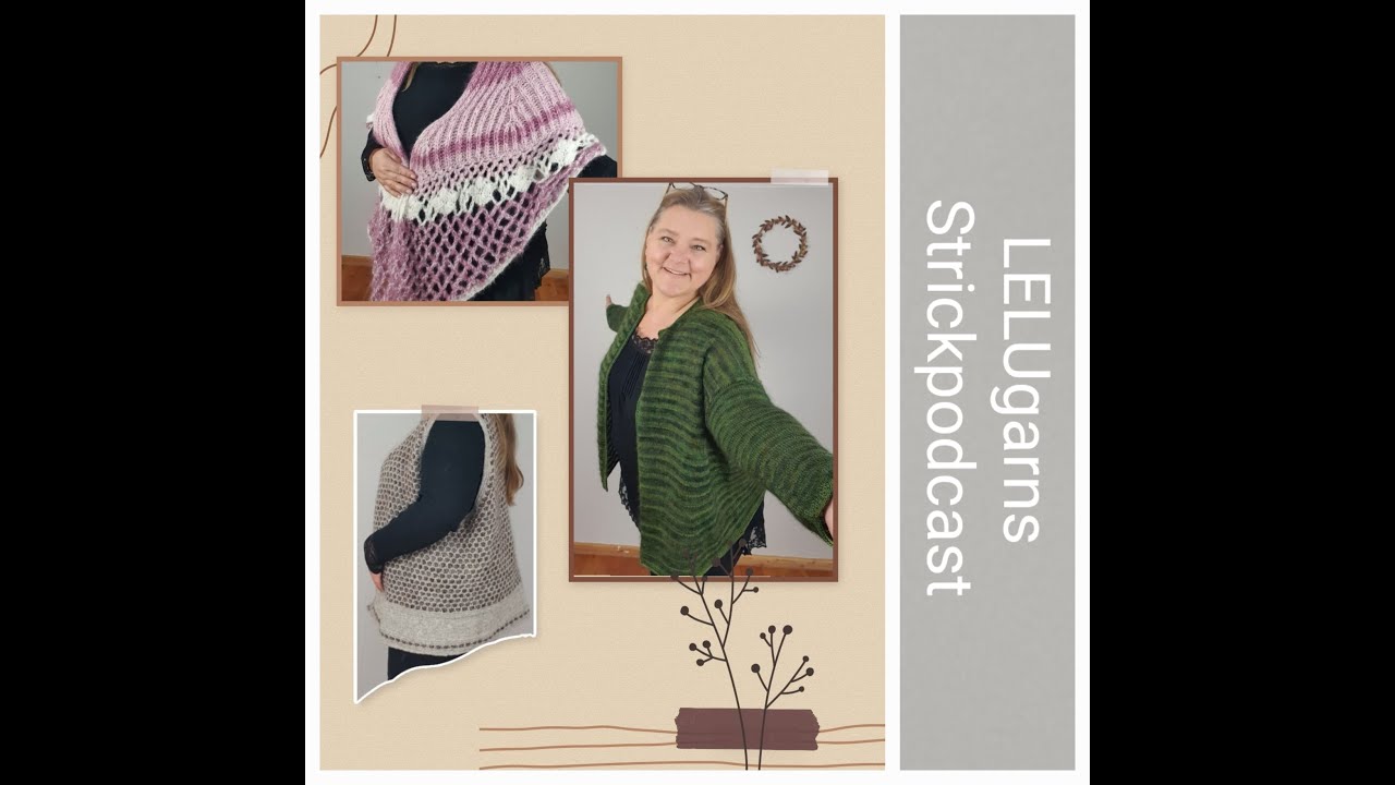 LELUgarns 23. Strickpodcast mit Elton, Hortensie und dem 