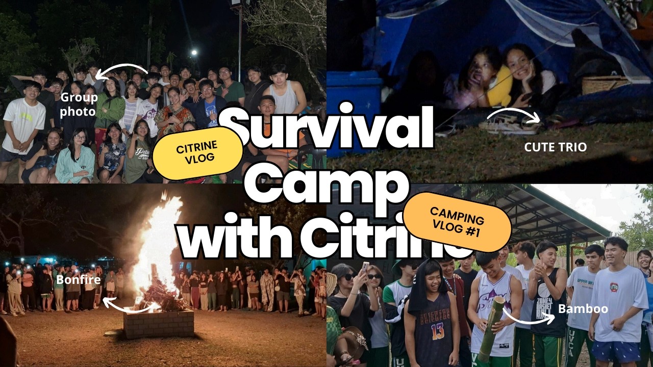 Camping with Citrine Part 1 | School Survial Camp, Bonfire,