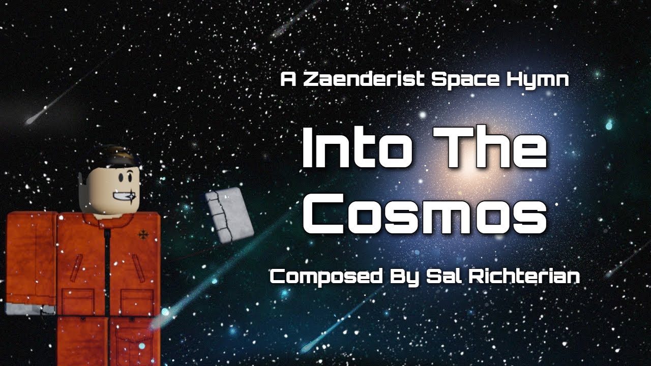 Into the Cosmos: A Zaenderist Space Hymn