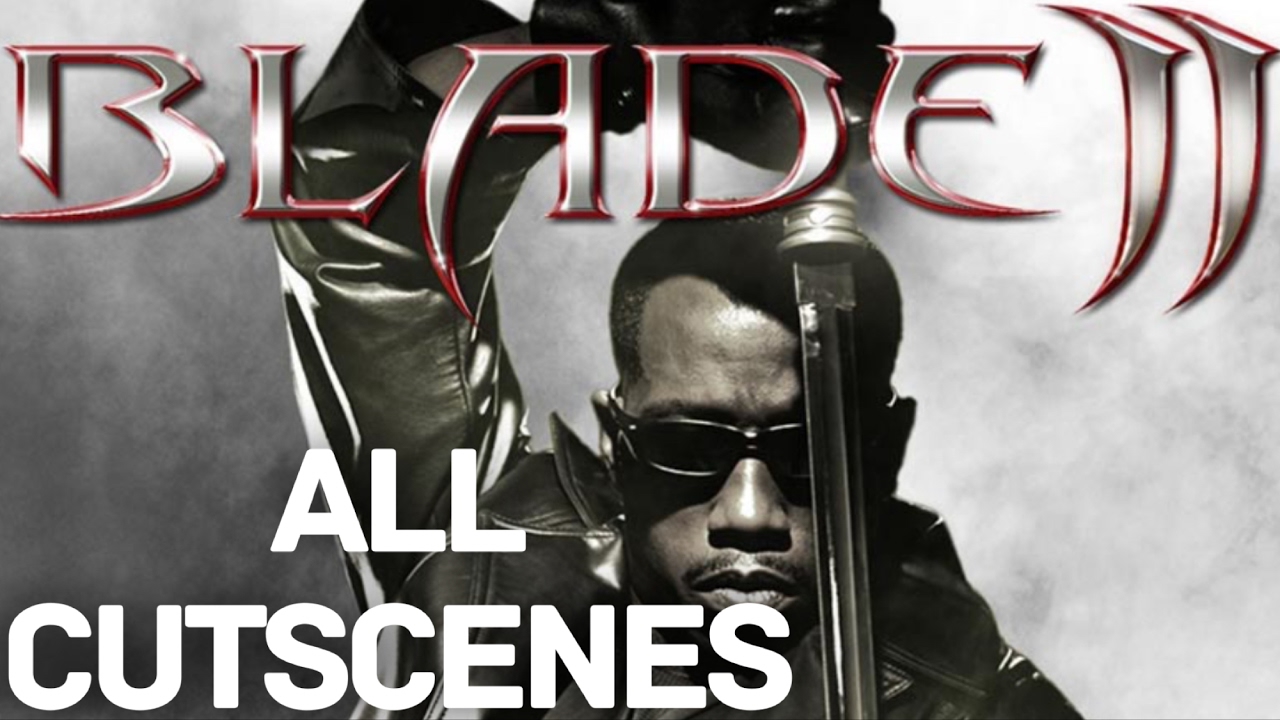 Blade 2 Xbox All Cutscenes (HD)