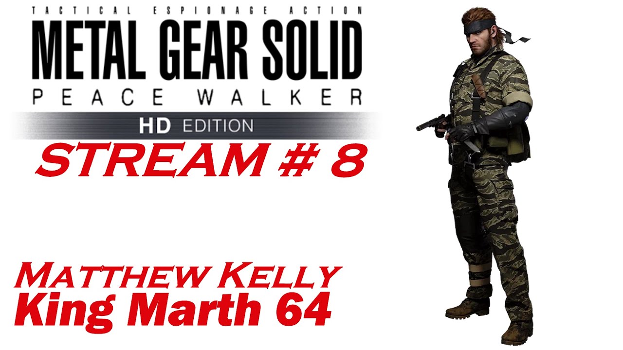 Metal Gear Solid: Peace Walker - HD Edition Stream #8 (MGS HD Collection/PlayStation 3)