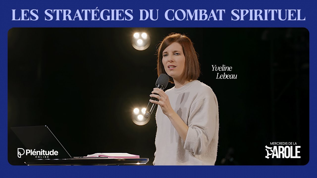 Les strat&eacute;gies du combat spirituel - Yveline Lebeau