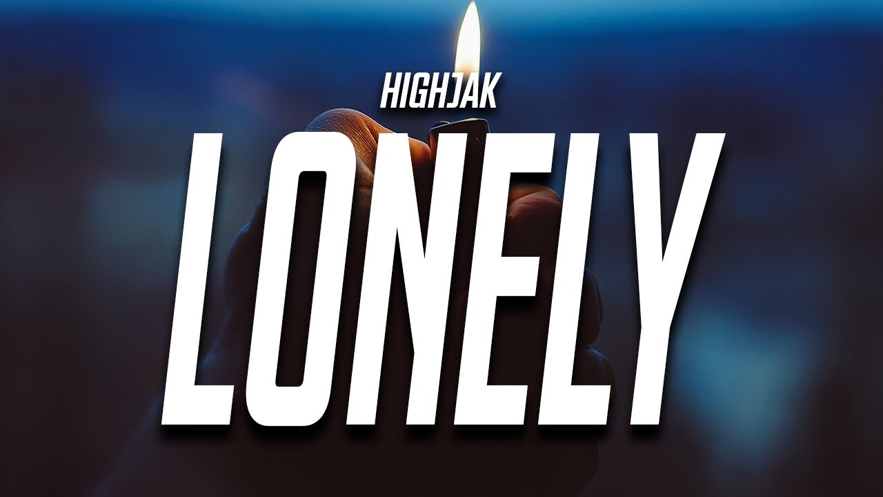 HighJak - Barely Lonely (Lyrics) feat. Kamaal Malik