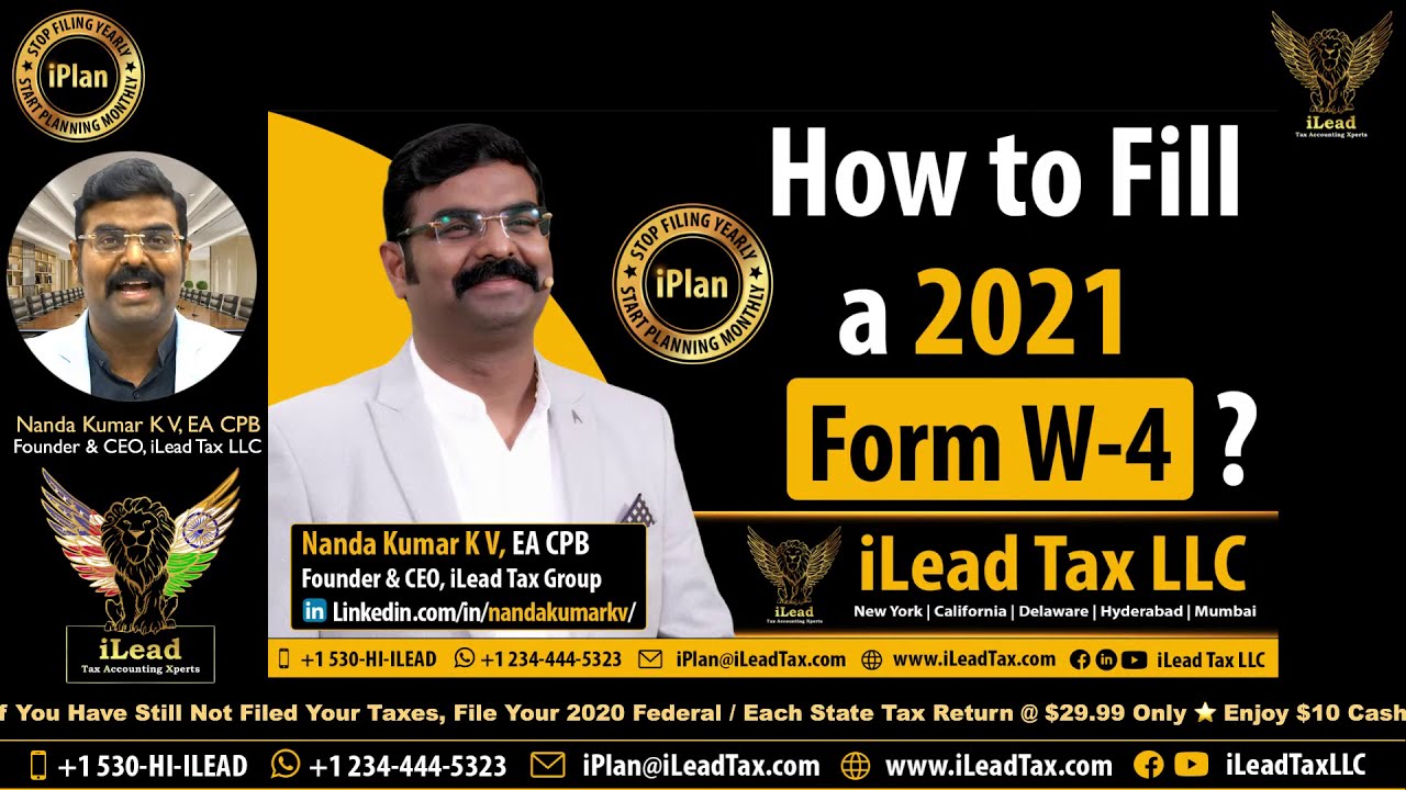 How to Fill a Form W-4 in 2021 | Visit www.iLeadTax.com & Get Free W-4 Assistance Today!