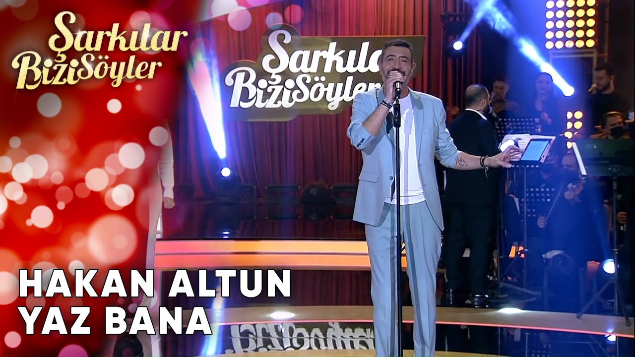 Yaz Bana - Hakan Altun | Şarkılar Bizi Söyler | Performans