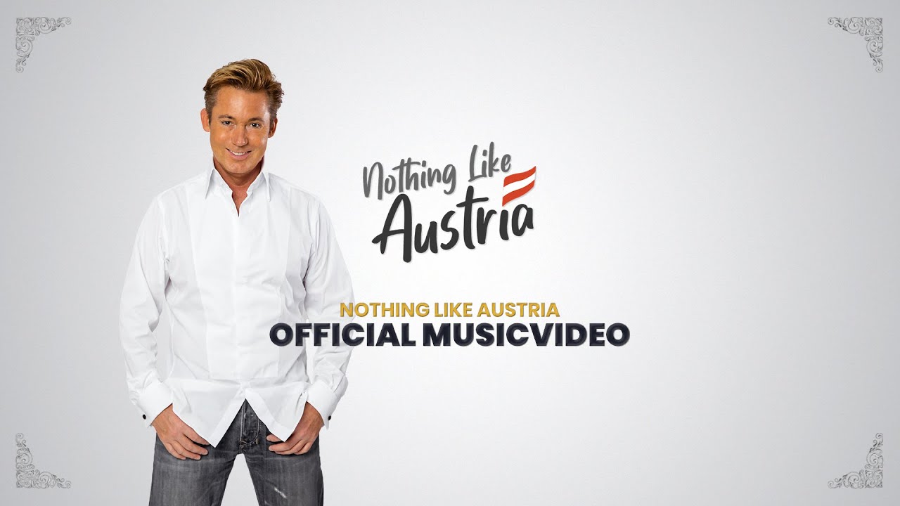 Nothing Like Austria (Offizielles Musikvideo)