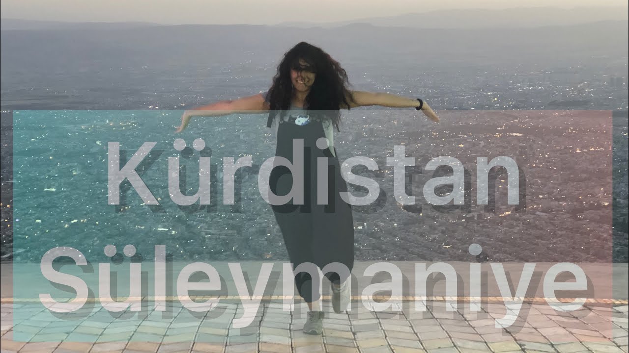 Kürdistan’da Gezilecek Yerler | Silêmanî | Süleymaniye | Gündelik Yaşam | Kültür | Sanat | İnanç