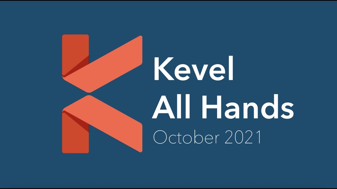 Kevel All Hands 2021