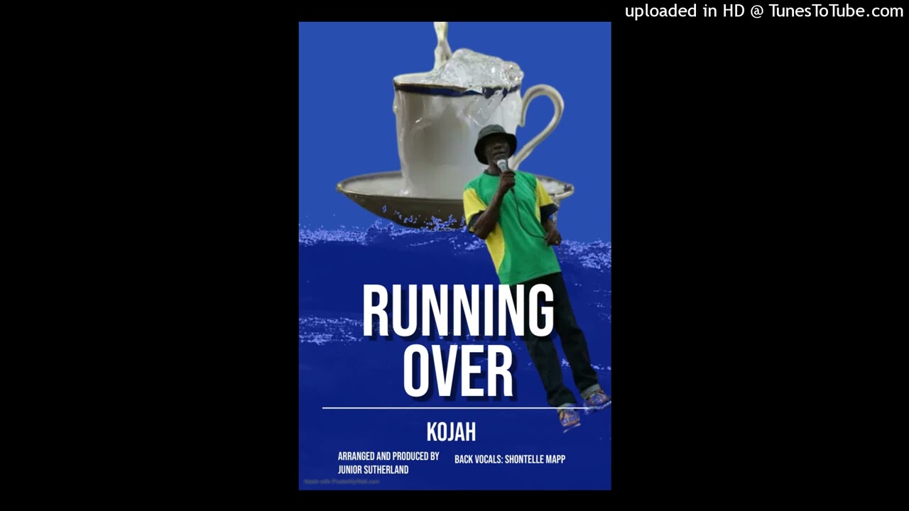 KOJAH - RUNNING OVER (Vincy Kaiso 2023)