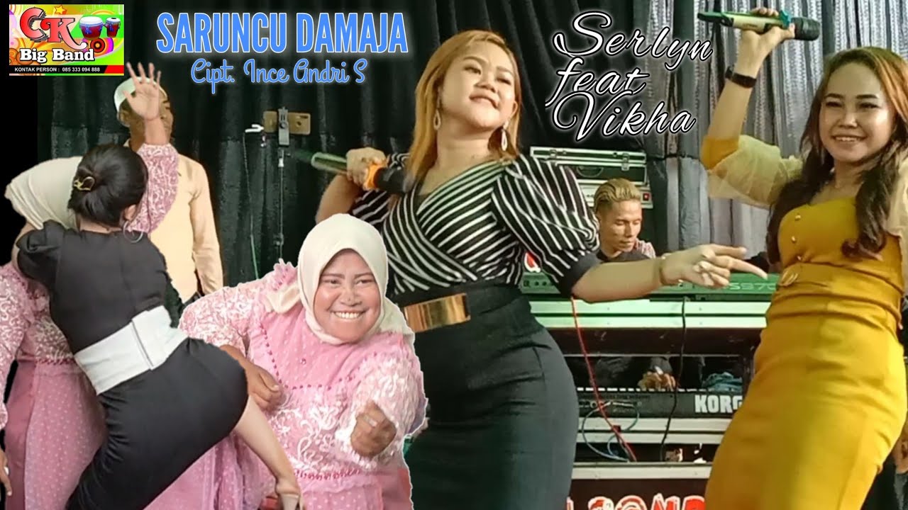 SARUNCU DAMAJA cover VIKHA feat SERLYN version CK BIGBAND