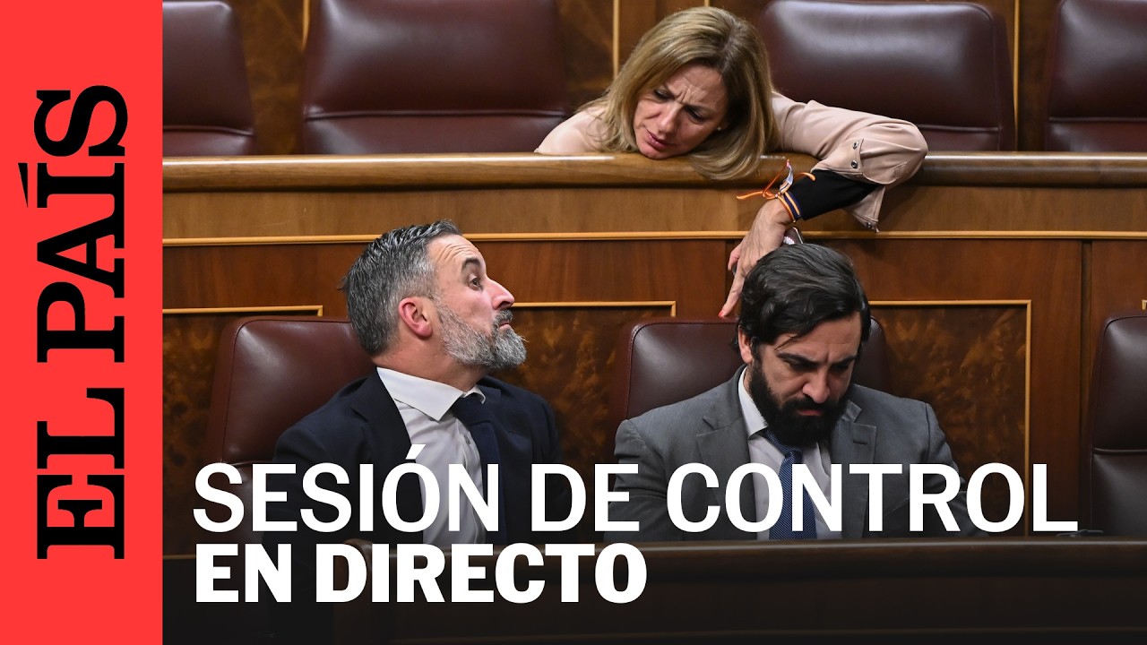 DIRECTO | Sesión de control en el Congreso de los Diputados | EL PAÍS