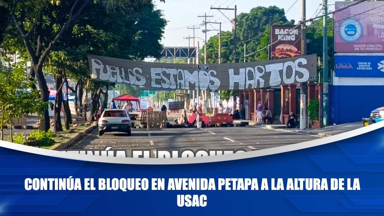 Continúa el bloqueo en avenida Petapa a la altura de la USAC