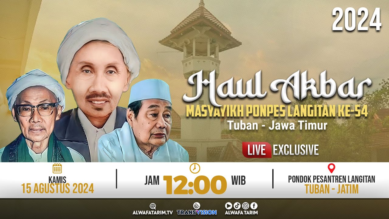 🔴LIVE | HAUL AKBAR MASYAYIKH PONPES LANGITAN KE-54, TUBAN - JAWA TIMUR | 2024